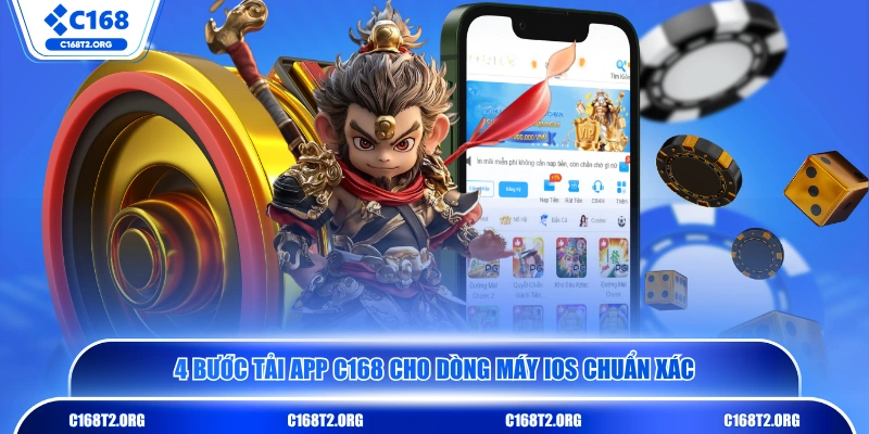 4 bước tải app C168 cho dòng máy iOS chuẩn xác