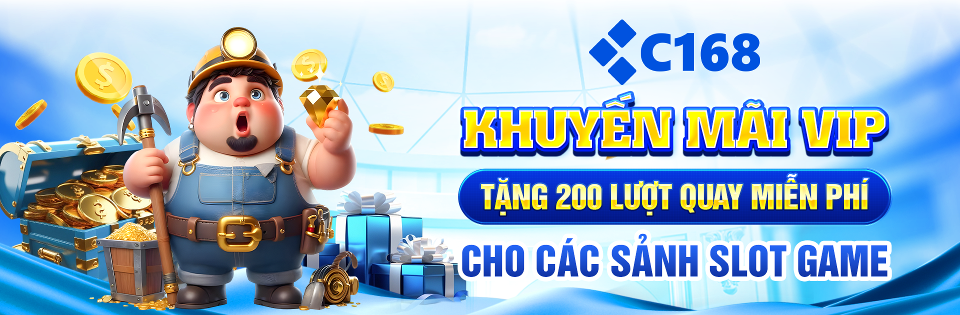 C168 Khuyến mãi Vip tặng 200 lượt quay