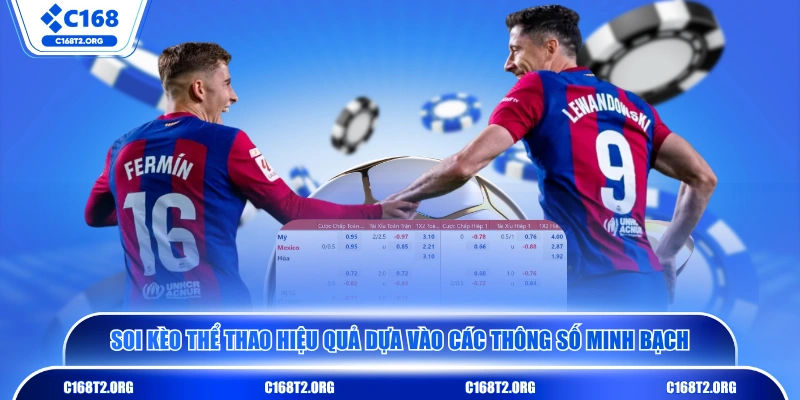 Soi kèo thể thao hiệu quả dựa vào các thông số minh bạch